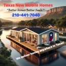 Texas New Mobile Homes "Better Homes Better Deals" - Mobile Home Dealers