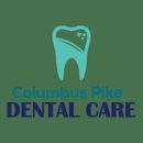 Columbus Pike Dental Care - Dentists