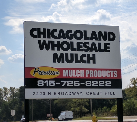 Chicagoland Wholesale Mulch - Crest Hill, IL. Sign