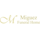 Miguez Funeral Home - Funeral Directors