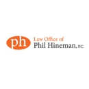 Law Office of Phil Hineman, P.C. - General Practice Attorneys