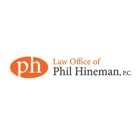 Law Office of Phil Hineman, P.C.