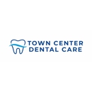 Town Center Dental Care