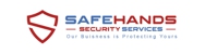 Safehands Security Services - Security Guards