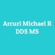 Arcuri Michael R DDS MS