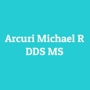 Arcuri Michael R DDS MS