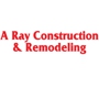 A Ray Construction & Remodeling