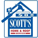 Scott's Home & Roof Service - Roofing Contractors