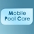 Mobile Pool Care - Swimming Pool Maintenance & Repairs