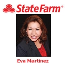 Eva Martinez - State Farm Insurance Agent - Auto Insurance