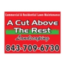 A Cut Above the Rest Landscaping