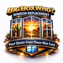Big Box Who? Window Replacement