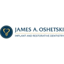 James A. Oshetski, DDS, Implant and Restorative Dentistry - Cosmetic Dentistry