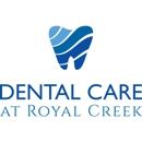 Dental Care at Royal Creek