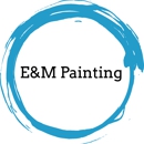 E&M Painting LLC - Painting Contractors