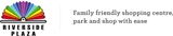 Riverside Plaza - Shopping Centres & Malls
