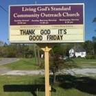 Living God's Standard Community Outreach Church Inc