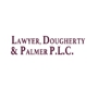 Lawyer, Dougherty & Palmer, P.L.C.