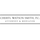 Cheryl Watson Smith, P.C.