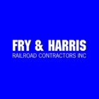 Fry & Harris Railroad Contractors Inc