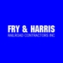 Fry & Harris Railroad Contractors Inc