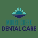 Mouse Creek Dental Care - Dentists