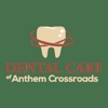 Dental Care of Anthem Crossroads gallery
