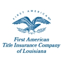 First American Title Insurance Company of Louisiana - Title & Mortgage Insurance