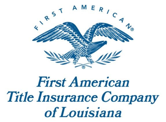 First American Title Insurance Company of Louisiana - New Orleans, LA
