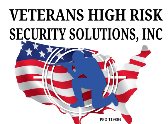 Veterans High Risk Security Solutions Inc - Palm Desert, CA