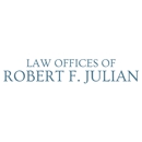 Law Offices of Robert F. Julian - Attorneys