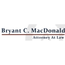 Bryant C. MacDonald Attorney at Law - Attorneys