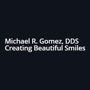 Michael R. Gomez, DDS