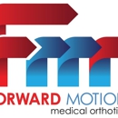 Forward Motion Medical Orthotics - Orthopedic Appliances