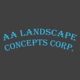 AA Landscape Concepts Corp.