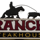 Ranch Steakhouse - Steak Houses