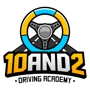 10 And 2 Driving Academy