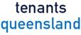 Tenants Queensland Inc. - Community Advisory Services