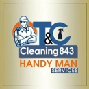 T & C Cleaning 843 Handyman Services - House Cleaning