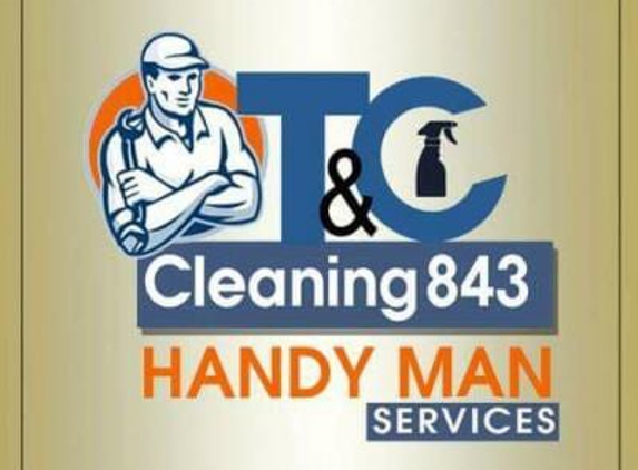 T & C Cleaning 843 Handyman Services