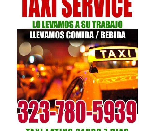 Taxi Latino - Los Angeles, CA. TAXI LATINO (323) 780-5939