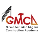 Greater Michigan Construction Academy - General Contractors