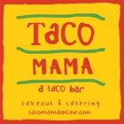 Taco Mama - Dilworth