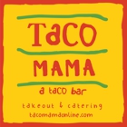 Taco Mama - Winston-Salem