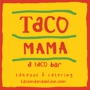 Taco Mama - Dilworth