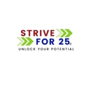 Strive For 25 - Business & Personal Coaches