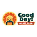 Good Day Garage Doors - Garage Doors & Openers
