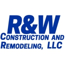 R & W Construction And Remodeling - General Contractors