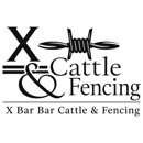 X bar bar cattle and fencing - Fence Repair