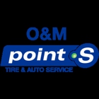 O & M Point S Tire and Auto